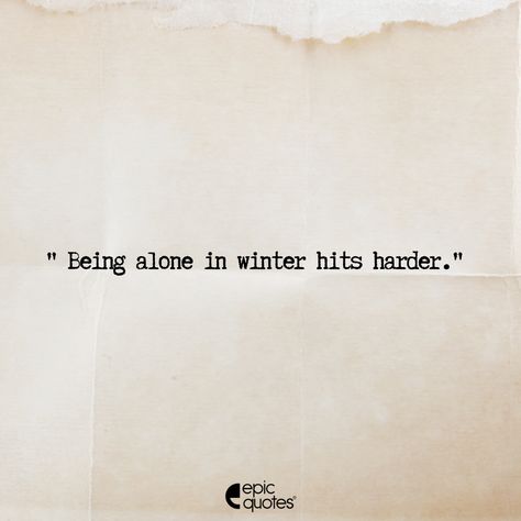 Long lonely winter nights..... . #epicquotes #relatable #relatableposts #tagfriends #lifequotes #quotesdaily #quotespage #winterquotes #sadquotes #lonely #feelings Quotes On Winter Feelings, Lonely At Christmas, Winter Nights Quotes, Cold Nights Quotes, Losing Someone Quotes, Lonely Christmas, Rainy Winter, 1 Line Quotes, Eldest Daughter