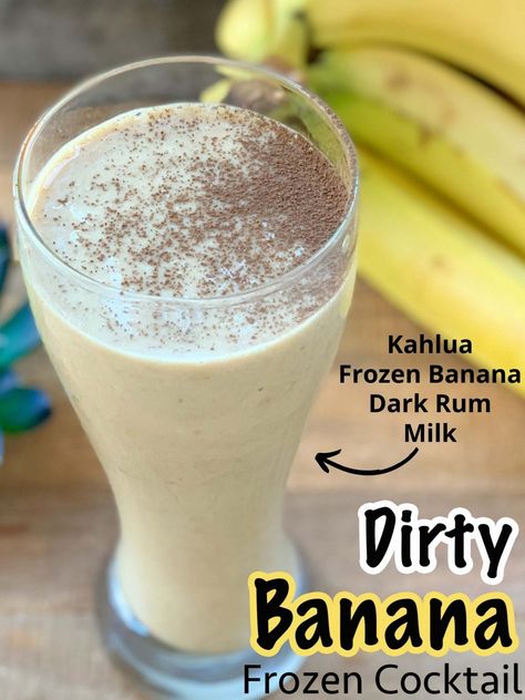 Banana Rum Drinks, Dirty Banana Drink Recipe, Dark Rum Drinks, Dark Rum Cocktails, Kahlua Drinks, Banana Cocktails, Malibu Rum Drinks, Banana Popsicles, Frozen Drink Recipes