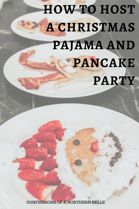 How to Host a Christmas Pajama and Pancake Party Pajama And Pancake Party, Winnie Christmas, Pajama Christmas Party, December Bucket List, Pancake Bar, Christmas Pancakes, Christmas Pajama Party, Pancake Party, Pancakes And Pajamas