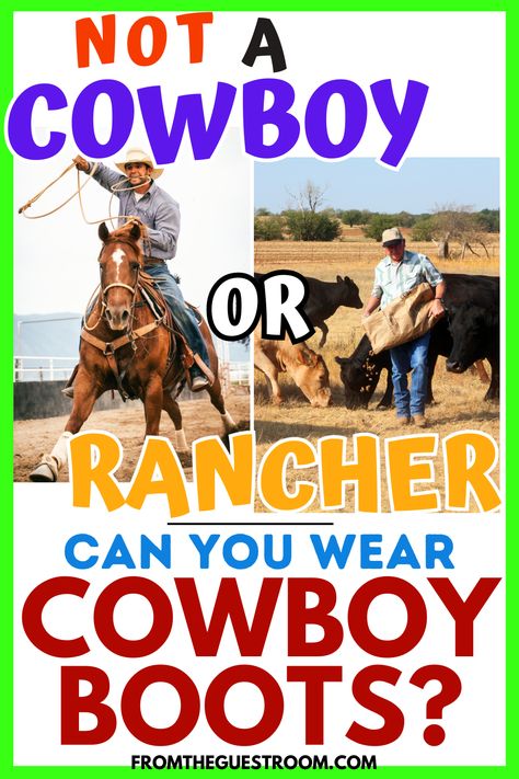 a cowboy and a rancher with cowboy boots Ankle Cowboy Boots Outfit, Brown Cowboy Boots Outfit, How To Wear Cowboy Boots, White Cowboy Boots Outfit, Cowboy Boots Street Style, Cowboy Boots For Men, Short Cowboy Boots Outfit, Red Cowboy Boots Outfit, Cowboy Boots Men