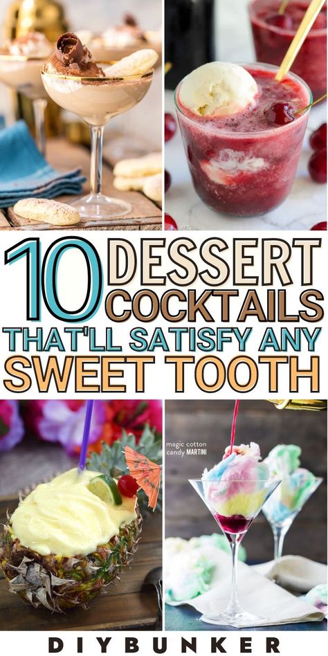 We're OBSESSED with these easy dessert cocktail recipes! Kick back and enjoy your day with one of these delicious cocktails. #cocktail #cocktails #dessert #desserts #cocktailrecipes Best Dessert Cocktails, Over The Top Cocktails, Cocktail Inspired Desserts, Sweet Cocktails Recipes, Desert Cocktail Recipes, Creative Cocktail Recipes, Dessert Cocktail Recipes, Desert Cocktails, Sweet Cocktail Recipes