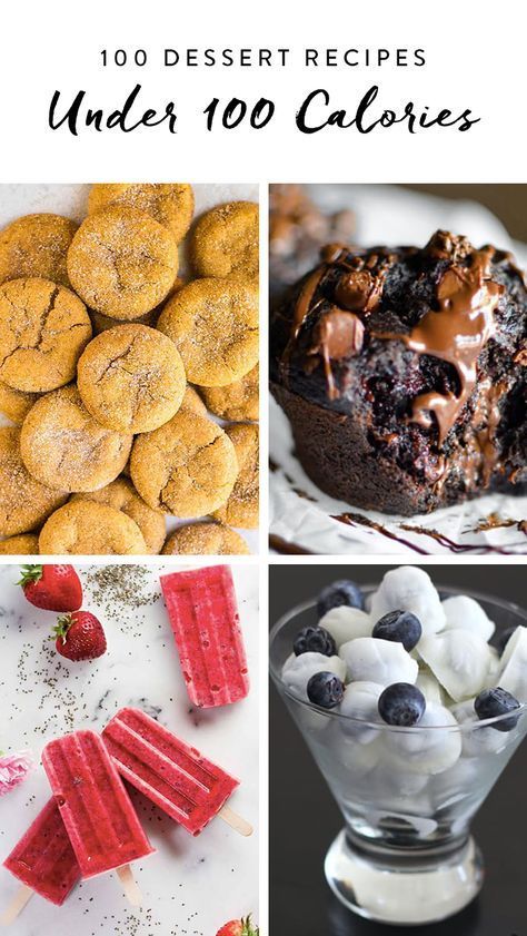 98 Dessert Recipes Under 100 Calories Low Calorie Baking Desserts, Under 100 Calorie Desserts, Health Desserts Easy, Low Cal Sweets, Healthy Dessert Recipes Under 100 Calories, Recipes Under 100 Calories, Healthy Desserts Under 100 Calories, 100 Calorie Desserts, 100 Calorie Meals