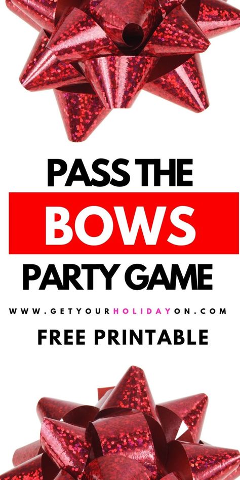 Get ready to play Pass the Bows Party Game! Christmas in July and don't have a themed bow. No problem, use this FREE printable.  #free #printable #christmasbows #diys Christmas Party Games For Groups, Party Games Group, Christmas Party Games For Adults, Christmas Party Games For Kids, Christmas Gift Games, Christmas Games For Adults, Xmas Games, Adult Christmas Party, Fun Christmas Party Games