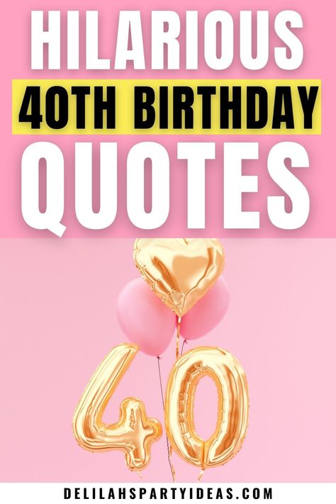 Celebrate turning 40 with laughter! Our collection of funny 40th birthday quotes is great for men, women, and everyone in between. Share them with friends and family to make their day memorable. 40 Funny Birthday Quotes Turning 40, Funny 40 Year Old Quotes, Quotes About 40 Years Old, 4oth Birthday Ideas For Women, 40 Birthday Quotes Funny Men, 40th Birthday Aesthetic, 40th Birthday Quotes For Women Funny, 40th Quotes For Women Turning 40, 40th Birthday Ideas For Women Funny