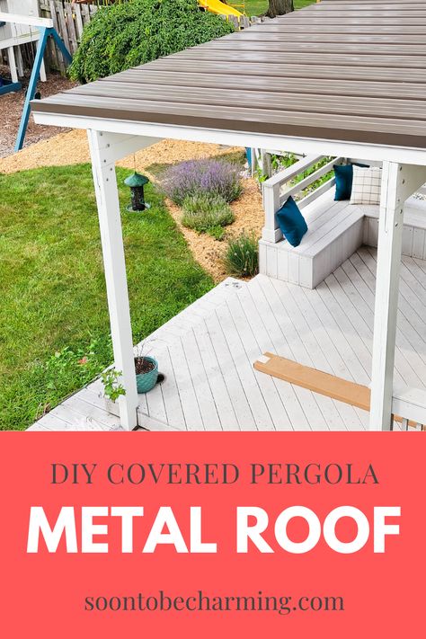 Diy Metal Pergola, Diy Covered Patio Cheap, Roof Covering Ideas, Pergola Roof Ideas Waterproof, Metal Roof Patio Cover, Pergola Makeover, Diy Covered Pergola, Diy Covered Patio, Diy Metal Roof