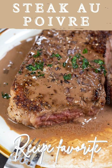 This steak au poivre is a classic French dish that features perfectly seared New York strip steaks and a rich, flavorful cream sauce! It's an easy, yet elegant and impressive meal to make for a family dinner or any special occasion! The best part is that you only need one pan to make it and it's ready to serve in under 30 minutes! BakeItWithLove.com #bakeitwithlove #steakaupoivre #french #steak #beef #dinner Ny Strip Steak Recipes Pan Seared, New York Steak Recipe, Easy Steak Dinner Recipes, Ny Strip Steak Recipes, Steak Recipes Pan Seared, French Steak, Easy Steak Dinner, Steak Sauce Recipes, Strip Steaks