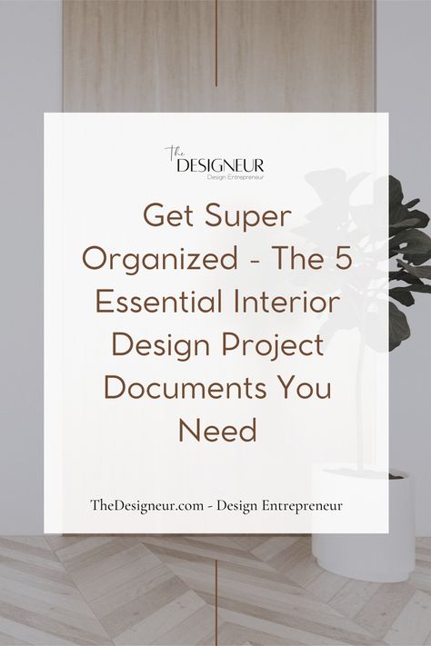 Essential Interior Design Project Documents Interrior Design, Super Organized, Interior Design Process, Budgeting Tools, Project Organization, Onboarding Process, New Interior Design, Interior Design Business, Design Business