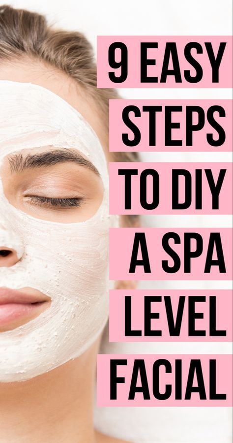 How To Make Skin Healthy, Face Spa At Home Skin Care, Home Facial For Glowing Skin Steps, Spa Facial At Home Steps, Steps For A Facial At Home, How To Facial At Home Step By Step, How To Do Facial At Home, Diy Spa Facial At Home, Facial Care Routine Steps