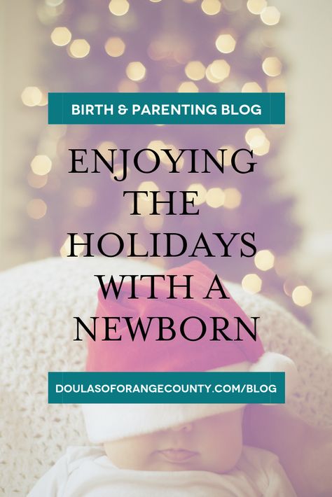 The holiday season is a time of joy and merriment. The days are packed full with holiday parties, family gatherings, shopping for gifts, twinkling lights and overflowing conversation. But, if you have a newborn or a baby on the way, you may be wondering how to not only survive the holiday season, but actually enjoy it! We're here to lend our best tips for a happy and memorable holiday season with your baby. Holidays With Newborn, Newborn In December, Baby Traditions, Christmas Tree Lots, Postpartum Doula, Birth Doula, Adequate Sleep, Beach Night, Twinkling Lights