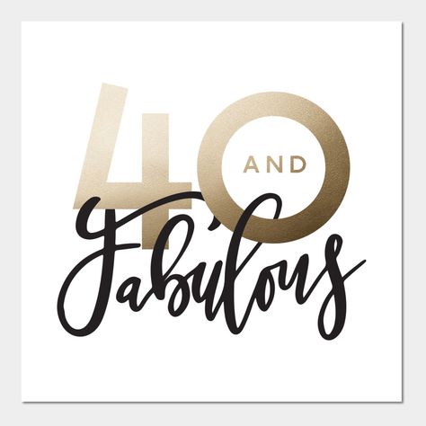 40th Birthday Slogans For Women, 40 Birthday Women, Happy 40th Birthday Woman, 40th Birthday Sayings, 40th Birthday Themes, 40th Birthday Poster, Cheers To 40 Years, 40th Birthday For Women, 40th Birthday Men