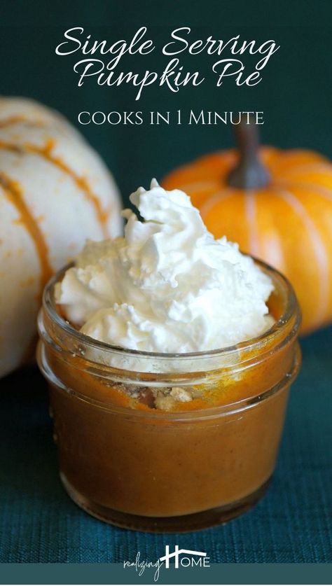 pumpkin pie baked in a half pint mason jar and topped with whipped cream Microwave Pumpkin, Individual Pumpkin Pie, Person Cooking, Dairy Free Pumpkin Pie, Dessert In A Mug, Perfect Pumpkin Pie, Simple Desserts, Healthy Pumpkin Pies, Butter Crackers