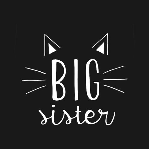 Big Sister Reveal, Big Sister T Shirt, Photography Shirts, Sisters Quotes, Cricut Svgs, Korea Wallpaper, Best Sister Ever, Sibling Shirts, Sister Tshirts