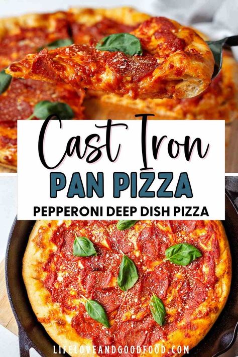 Cast Iron Pan Pizza (Pepperoni Deep Dish Pizza) - Life, Love, and Good Food Pan Pizza Cast Iron, Cast Iron Pan Pizza, Iron Skillet Pizza, Cast Iron Skillet Pizza, Tomato Pizza Sauce, Pizza Pepperoni, Pizza Life, Cast Iron Pizza, Skillet Pizza