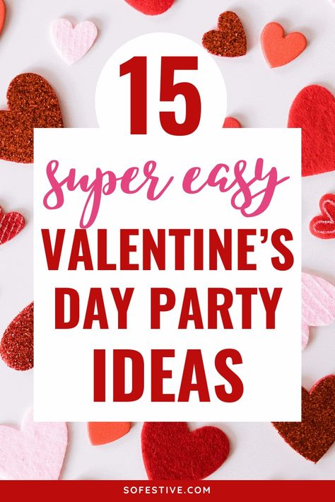 15 Easy Valentine's Day Class Party Ideas - 2024 - So Festive! Kids Valentines Party Games, Valentines Day School Party Ideas, 2nd Grade Valentines Party Ideas, School Valentines Party Ideas, Valentine’s Day Class Party, Valentines Dance Ideas, Valentine Day Party Ideas, Valentines Day Kids Party, Valentines Day School Party