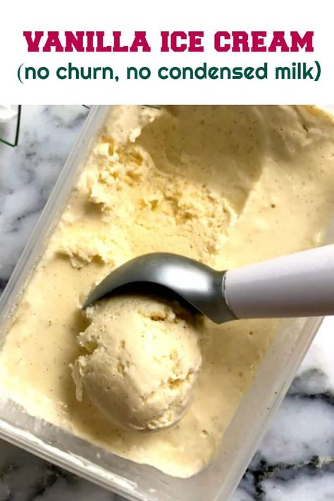 Diy Easy Ice Cream, Vanilla No Churn Ice Cream, Vanilla Ice Cream Homemade No Churn, Ice Cream Without An Ice Cream Maker, Diy Vanilla Ice Cream, Homemade Vanilla Ice Cream Without Maker, How To Make Ice Cream Without Cream, Make Ice Cream Without Ice Cream Maker, No Ice Cream Maker Ice Cream