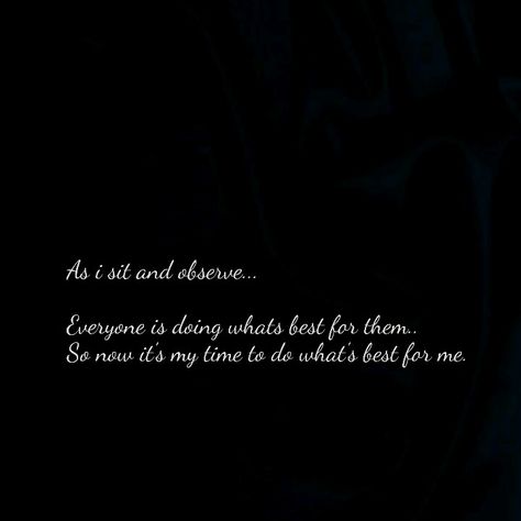 And now I'll do what's best for me What's Best For Me Quotes, Now Ill Do Whats Best For Me, Do What’s Best For Me, And Now I Will Do Whats Best For Me, And Now I’ll Do What’s Best For Me, What’s Best For Me Quotes, Not What I Expected Quotes, Doing What’s Best For Me Quotes, Doing What's Best For Me Quotes