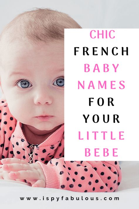 French Names Female, French Baby Names Girls, Girl Names French, French Boy Names, French Girl Names, French Boys Names, Hipster Baby Names, French Boy, Irish Baby Names