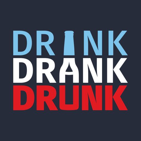 Drink Drank Drunk Pong Table, Alcohol Logos Pong Table, Drink Design Ideas, Drinking Graphics, Funny Pong Table Painted College, Beer Pong Table Painted Ideas Boys, Pong Table Designs, Alcohol Logos, Beerpong Table