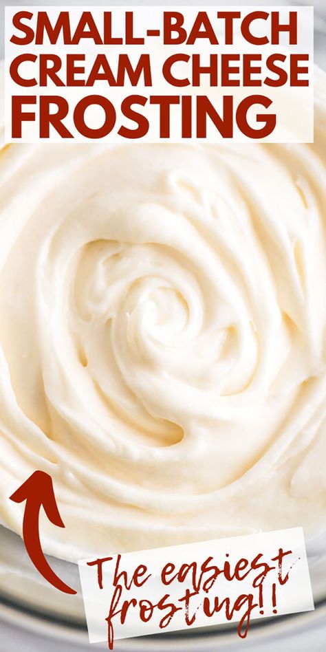 Frosting Recipes Small Batch, How To Make A Cream Cheese Frosting, Creamed Cheese Frosting, Recipe For Cream Cheese Icing, How To Make Cream Cheese Frosting Easy, Smooth Cream Cheese Frosting, Cream Cheese Frosting For Muffins, Less Sweet Cream Cheese Frosting, Small Batch Of Cream Cheese Frosting