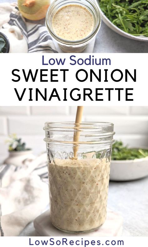 No Salt Salad Dressing, Sweet Onion Vinaigrette, No Salt Dressing Recipes, Low Salt Salad Dressing Recipes, No Salt Salad Dressing Recipes, Low Sodium Plant Based Recipes, Low Sodium Condiments, Low Sodium Dressing Recipes, Low Cholesterol Salad Dressing