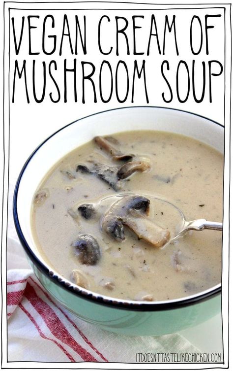 Vegan Cream of Mushroom Soup! This soup takes just 20 minutes to make! Quick, easy, creamy, and totally dairy-free. #itdoesnttastelikechicken #veganrecipes #vegansoup Vegan Cream Of Mushroom Soup, Vegan Cream Of Mushroom, Soup Mushroom, Mushroom Vegan, Mushroom Soup Recipes, Overnight Oat, Vegan Cream, Cream Of Mushroom Soup, Cream Of Mushroom