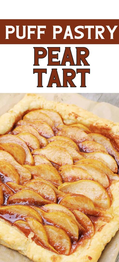 This Easy Puff Pastry Pear Tart Recipe with Cinnamon is made with just a handful of simple ingredients and makes a delicious fall dessert. Puff Pastry Pear Recipes, Stuffed Pears In Puff Pastry, Dessert Recipes With Pears, Puff Pastry And Pears, Pear And Puff Pastry Recipe, Easy Pear Tart, Puff Pastry Pear Tart, Pear Desserts Healthy, Baked Pears Recipe Desserts