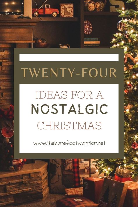 These 24 ideas for a nostalgic Christmas are sure to bring back the beautiful memories of  Christmases past, and even better, create new, nostalgic memories for years to come! Cost Christmas Aesthetic, Nostalgic Christmas Gifts, Nolstagic Christmas, Christmas Outing Ideas, Classic Christmas Home Decor, Vintage Cozy Christmas, 24 Days Of Christmas Ideas, Traditional Christmas Ideas, Old Fashioned Christmas Aesthetic