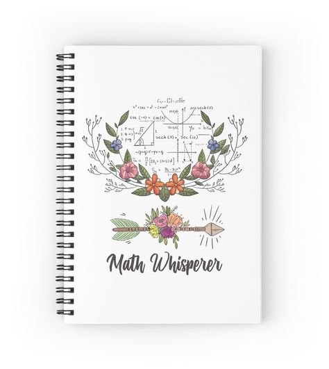 Spiral notebooks with high-quality edge-to-edge print on front. 120 pages in your choice of ruled or graph lines. Math Whisperer. Highlight beautiful flower branches and math elements with cool typography, this mathematics product makes a special Boho Party, World Maths Day gift. A unique math nerd design that every math geek, mathematician, math teacher, math student would love. Mathematics Front Page Design, Maths Notebook Cover Ideas, Math Elements, Math Notebook Cover, Math Decorations, World Maths Day, Math Student, Maths Day, Flower Branches