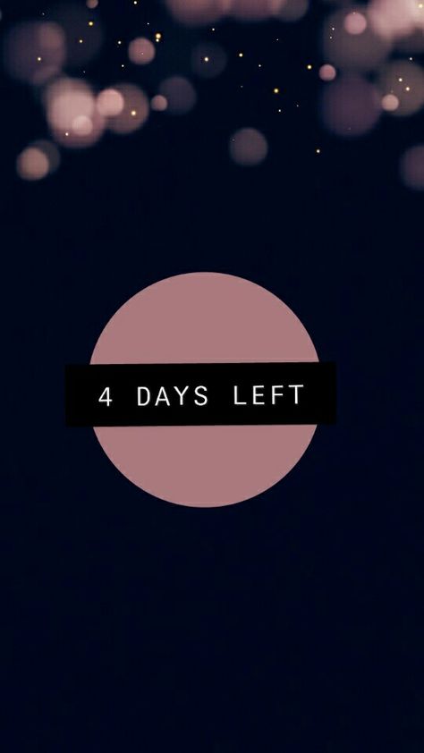 #countdown #4daysleft #Pinterest 4 Days Left For Birthday, 7 Day Countdown Quotes, Birthday Count Down Quotes, 4 Days Left Countdown Birthday, Countdown Begins Quotes, Count Down For Birthday, 4 Days To Go Countdown Wedding, 4 Days To Go Countdown Birthday, 9 Days To Go Countdown Birthday