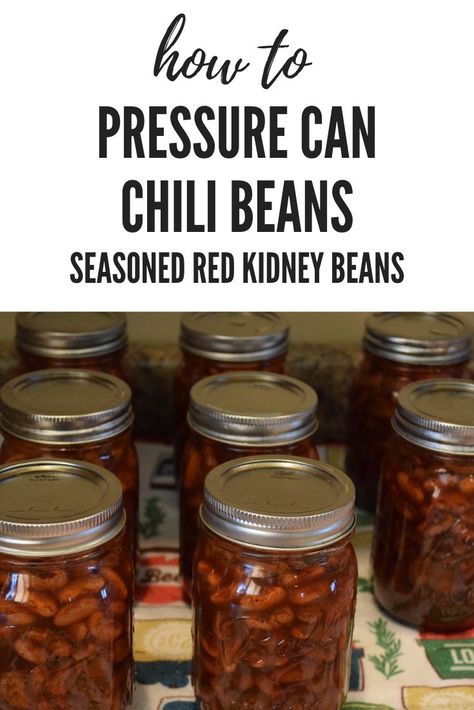 Canned Chili Beans, Pressure Canned Seasoned Red Kidney Beans, Presto Digital Pressure Canner Use, Canning Can Chili Beans Recipe, How To Can Chili Beans, Canning Chilli Beans, Canned Chili Beans Recipes, Canning Chili Beans, Homemade Chili Beans Recipe, Canned Chili Beans, Chili Canning Recipe, Homemade Chili Beans