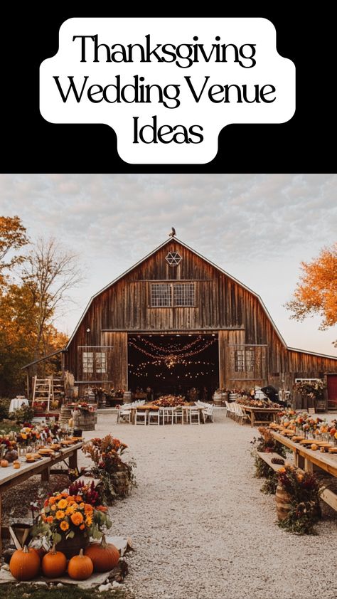 Rustic wedding venue with warm autumn colors, featuring a cozy barn and outdoor setting, perfect for a Thanksgiving wedding celebration. Wedding Venue Ideas, Autumn Elements, Fall Wedding Venues, Cozy Thanksgiving, Rustic Thanksgiving, Thanksgiving Wedding, Perfect Thanksgiving, Rustic Wedding Venues, Thanksgiving Celebration