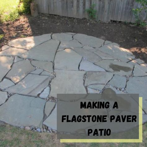 How to Lay a Flagstone Paver Patio: DIY Guide - Dengarden