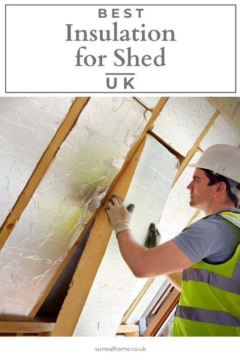 Shed Insulation Ideas, Insulated Shed, Garden Office Uk, Insulating A Shed, Diy Insulation, Form Of Energy, Craft Shed, Shed Floor, Energy Audit