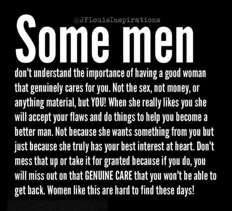 Men Dont Understand Quotes, Men Who Dont Help At Home, Im A Good Man Quotes, You Dont Understand Quotes Relationships, Man Who Dont Respect Woman, Men Want A Good Woman Until, Men Who Dont Respect Women Quotes, Dont Take People For Granted Quotes, Love For Granted Quotes