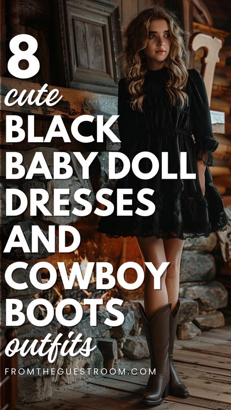 a woman wears black baby doll dress and cowboy boots, western outfits women Babydoll Dress With Cowboy Boots, Black Dress Cowboy Boots Outfit, Black Dress And Cowboy Boots, Country Dresses With Boots, Boots Outfit Street Style, Cowboy Boots Dress, Dresses And Cowboy Boots, Dresses To Wear With Cowboy Boots, Black Baby Doll Dress