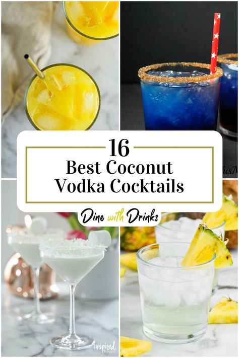 Collage of 4 coconut vodka cocktails. Coconut Ciroc Mixed Drinks, Ciroc Coconut Vodka Recipes, Cocktails For The Beach, Coconut Water Alcoholic Drinks, Vodka Coconut Water Cocktails, Coconut Water Cocktail Recipes, Coconut Milk Cocktail Recipes, Coconut Alcoholic Drinks, Coconut Vodka Recipes