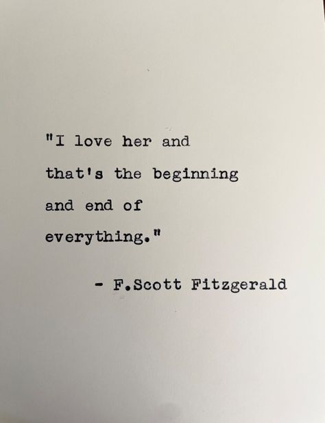 Typewriter Quotes Love, Vintage Love Quotes, Typewriter Quotes, Fitzgerald Quotes, First Love Quotes, Vintage Quotes, Romance Quotes, Vintage Typewriter, F Scott Fitzgerald