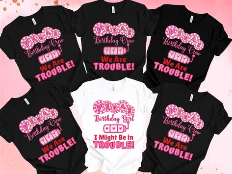 Matching Vegas Shirts, Matching Birthday Outfits Squad, Vegas Girls Trip Shirts, Birthday Trip Shirts, Birthday Crew Shirts, Las Vegas Birthday, Las Vegas Girls, Vegas Girls Trip, Vegas Birthday