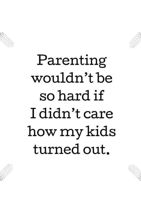 Parenting Is Tough Quotes, Teenager Quotes Parents Of, Mom Of Teens Quotes, Parenting Teens Quotes, Parenting Is Hard Quotes Mom, Parenting Quotes Difficult, Teen Parenting Quotes, Parenting Is Hard Quotes, Loving Your Children Quotes