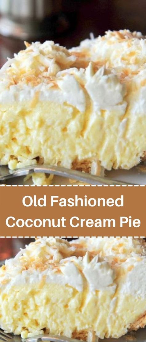 Jarred Desserts, Old Fashioned Coconut Cream Pie, Coconut Cream Pie Easy, Coconut Pie Recipe, Baking Pies, Coconut Cream Pie Recipes, Dessert Pie, Coconut Custard Pie, Cream Pies