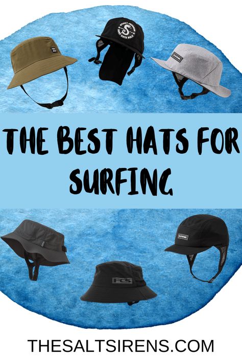 The best hats for surfing - including the best surf hats for women, bucket-style surf hats, and cap style surf hats to keep your coconut protected. #surfhat Surf Hats Men, Surf Hats For Women, Surf Outfit Women, Boat Hats, Surf Hat, Surfing Tips, Boat Hat, Surf Hats, Style Surf