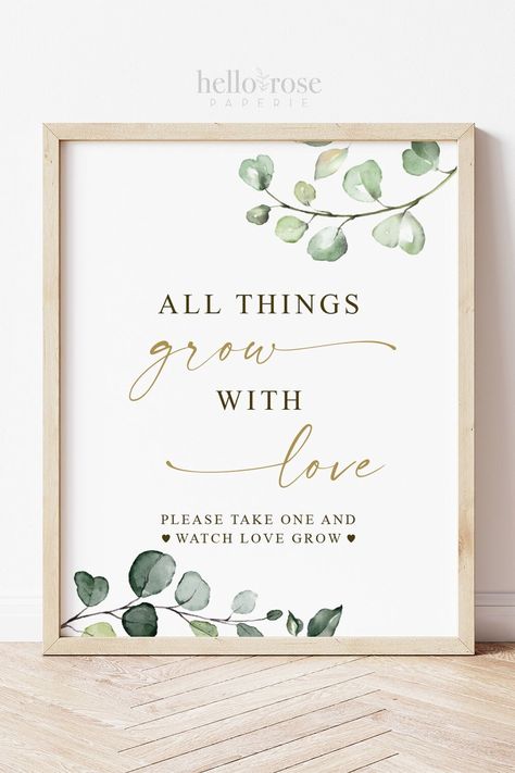 All Things Grow with Love Please Take One and Watch Love Grow Printable . Greenery and Gold . Baby Bridal Shower Wedding Favors Sign . G2 #etsy #greeneryandgold #bridalshower #succulentwedding #succulentfavorsign #succulentfavors #letlovegrowfavors #weddingfavorssign #bridalshowerfavors #bridalshowersign Take One And Watch Love Grow, Watch Love Grow Wedding Favors, Bridal Shower Themes Sage Green, Bridal Shower With Greenery Decor, Green Themed Bridal Shower Ideas, Bridal Shower Themes Green, Rooted In Love Bridal Shower Theme, Green Theme Bridal Shower Ideas, Green Wedding Shower Ideas