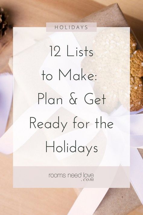 12 Lists to Make to Plan & Get Ready for the Holidays - list making - holiday planning - Christmas - gift lists - Rooms Need Love Holiday Planning Checklist, Holiday Planning Printables, Planning Christmas, Christmas Checklist, Christmas To Do List, Holiday Organization, Holiday Prep, List Making, Paper Craft Ideas