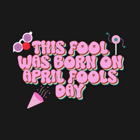 Check out this awesome 'Funny April Fools Day Quote April Fool%27s Day Squad Pranks' design on @TeePublic! April Fools Day Quotes, Fools Day Quotes, April Fool's Day, Born In April, April Fool, Pinterest Humor, Fools Day, April Birthday, April Fools Day