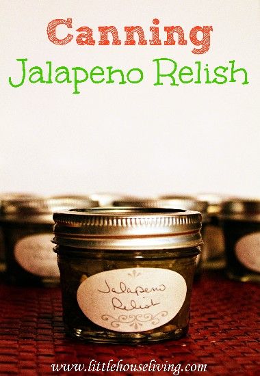 How to Can Jalapeno Relish - Little House Living I didn't have enough jalapeños, so used red, yellow and orange bell peppers. It is still spicy! Jalapeno Relish Recipe, Canning Relish, Basic Foods, Dill Relish, Farmhouse Recipes, Jalapeno Relish, Sweet Relish, Canned Jalapenos, Preserving Recipes