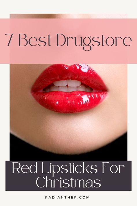 this is an image with text "7 Best Drugstore Red Lipsticks For Christmas" Drugstore Red Lipstick, Christmas Red Lipstick, Christmas Red Lip, Best Drugstore Red Lipstick, Natural Red Lips, True Red Lipstick, Winter Makeup Looks, Perfect Red Lipstick, Best Red Lipstick