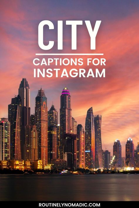 City skyline at sunset with words city captions for Instagram Life Captions, Moving To A New City, Insta Caption, Funny City, One Word Instagram Captions, City Quotes, Cute Captions, Explore City, Cute Instagram Captions