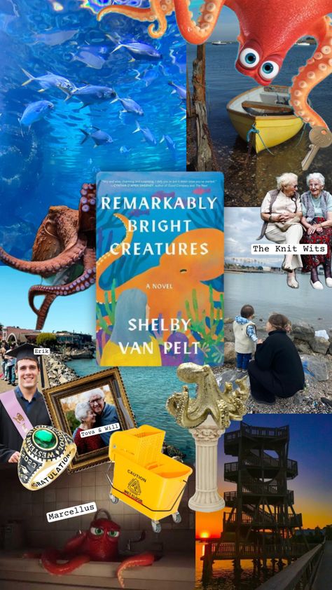 Remarkably bright creatures by Shelby van pelt Summer Book Aesthetic, Remarkably Bright Creatures, Creatures Aesthetic, Reading Core, Motivation To Read, Reading Vibes, Book Mood Board, Book Journal Ideas, Book Collage