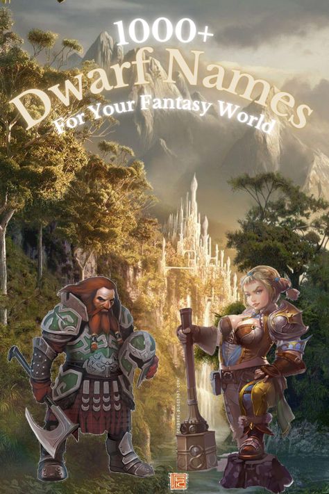 Best Dwarf Names, Dwarf Names DnD (Dungeons & Dragons), 7 Dwarfs Names, Female Dwarfs Names, Dwarfs Last Names, D&D Dwarfs Names, 5e Dwarfs Names, Dark Iron Dwarfs Names, Hill Dwarfs Names, Dwarfs Clan Names, Warhammer Dwarfs Names, Pathfinder Dwarfs Names, WoW Dwarfs Names (World of Warcraft), Male Dwarfs Names, Funny Dwarfs Names, Fantasy Dwarfs Names, 
Lord of The Rings Dwarfs Names, Mountain Dwarfs Names, Dwarfs Names Dragon Age, Dwarfs Names Lotr (Lord of The Rings), Dwarfs Kingdom Names Dark Fantasy Kingdom Names, Dwarven Names, 7 Dwarfs Names, Fantasy Kingdom Names, Warlock Names, Dnd Names, Lotr Characters, Warhammer Dwarfs, Kingdom Names