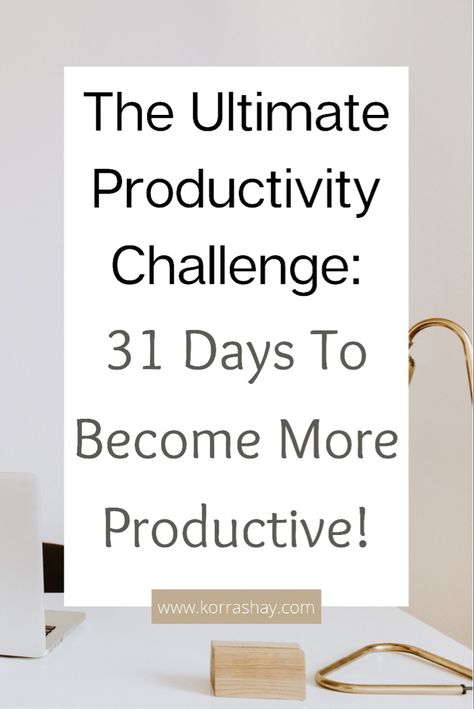 The ultimate productivity challenge! Follow this guide for 31 days to become more productive. Productivity challenge to boost productivity! Become Productive, Productivity Challenge, Become More Productive, Challenge Ideas, 21 Day Challenge, Productive Things To Do, What I Have Learned, Schedule Planner, Daily Goals